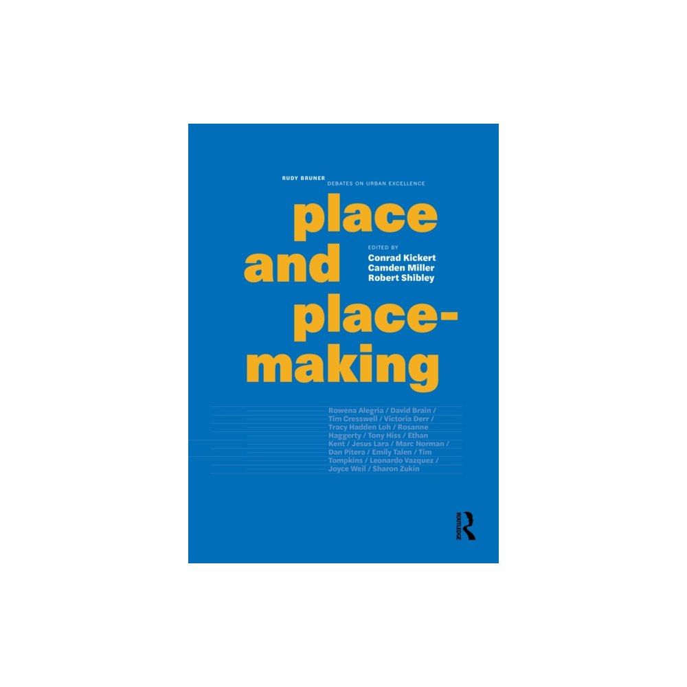 Taylor & francis ltd Place and Placemaking (häftad, eng)