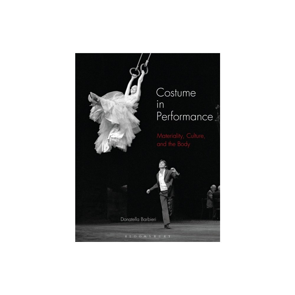 Bloomsbury Publishing PLC Costume in Performance (häftad, eng)