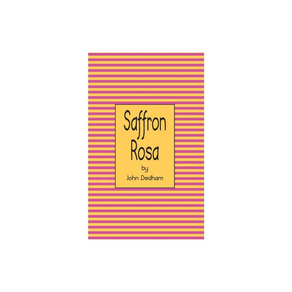 Austin Macauley Publishers Saffron Rosa (inbunden, eng)