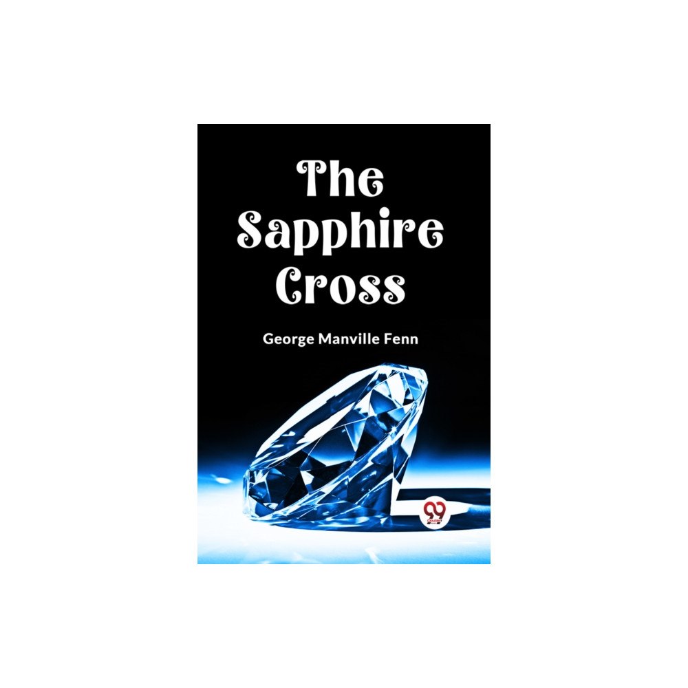 Double 9 Books LLP The Sapphire Cross (Edition2023) (häftad, eng)