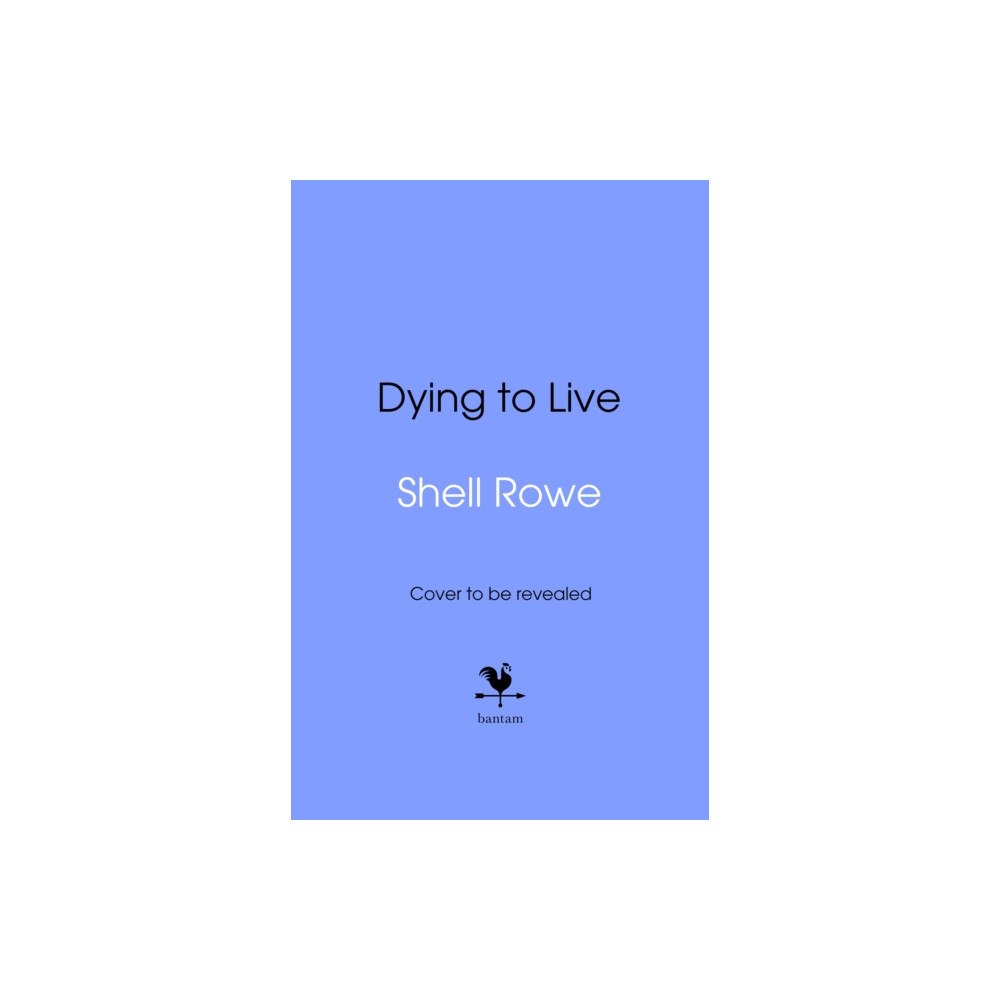 Transworld publishers ltd Dying to Live (inbunden, eng)