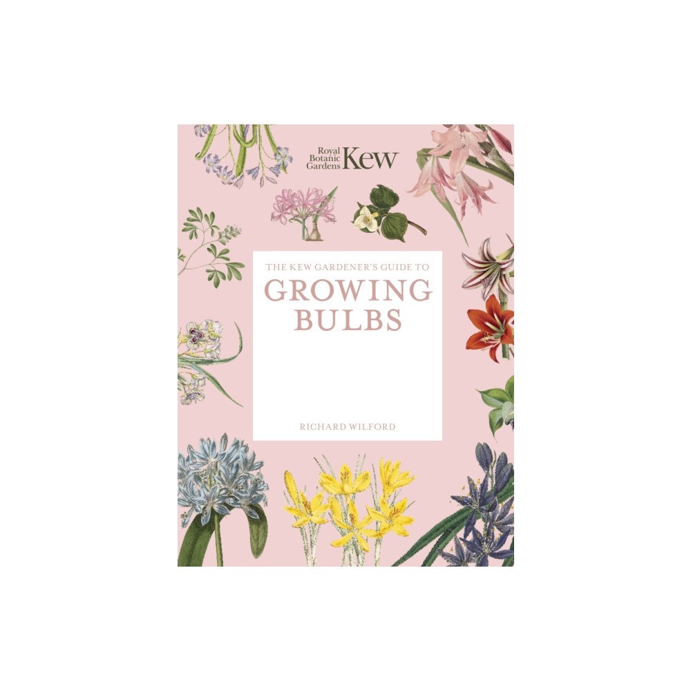 Quarto Publishing Plc The Kew Gardener's Guide to Growing Bulbs (häftad, eng)
