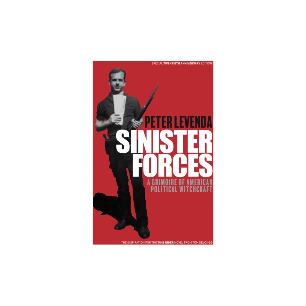 To the stars Sinister Forces: A Grimoire of American Political Witchcraft (inbunden, eng)