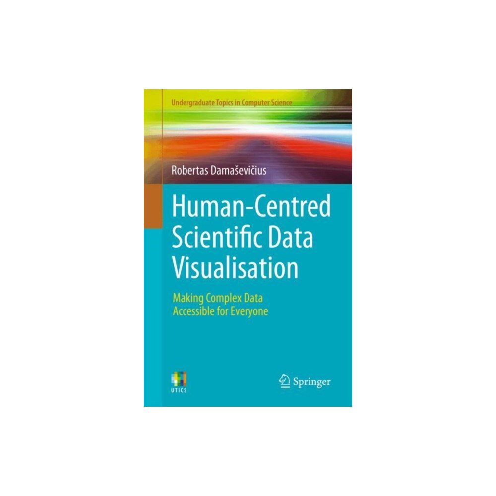 Springer Nature Switzerland AG Human-Centred Scientific Data Visualisation (häftad, eng)