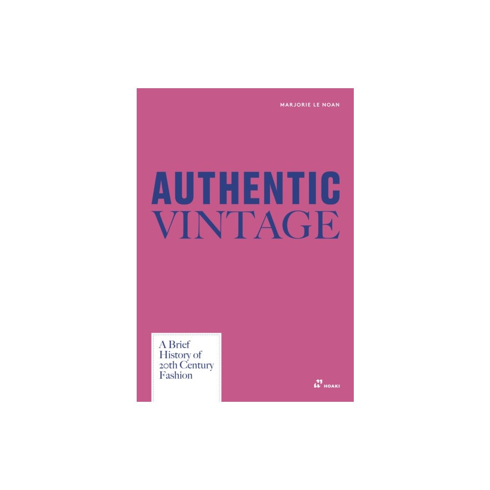 Hoaki Authentic Vintage (inbunden, eng)