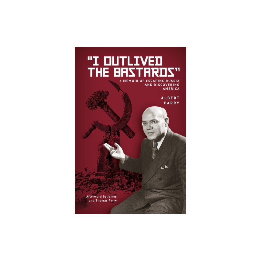 Academic Studies Press "I Outlived the Bastards" (häftad, eng)