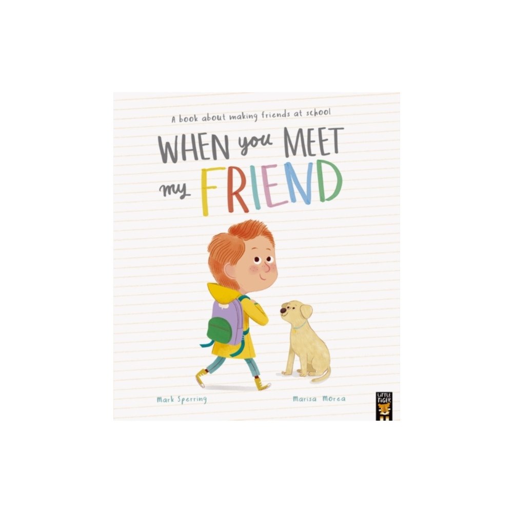 Little Tiger Press Group When You Meet My Friend (häftad, eng)