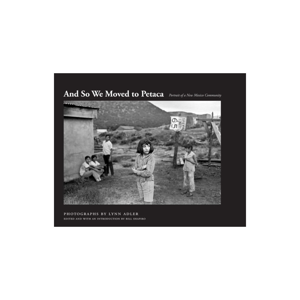 University of New Mexico Press And So We Moved to Petaca (häftad, eng)