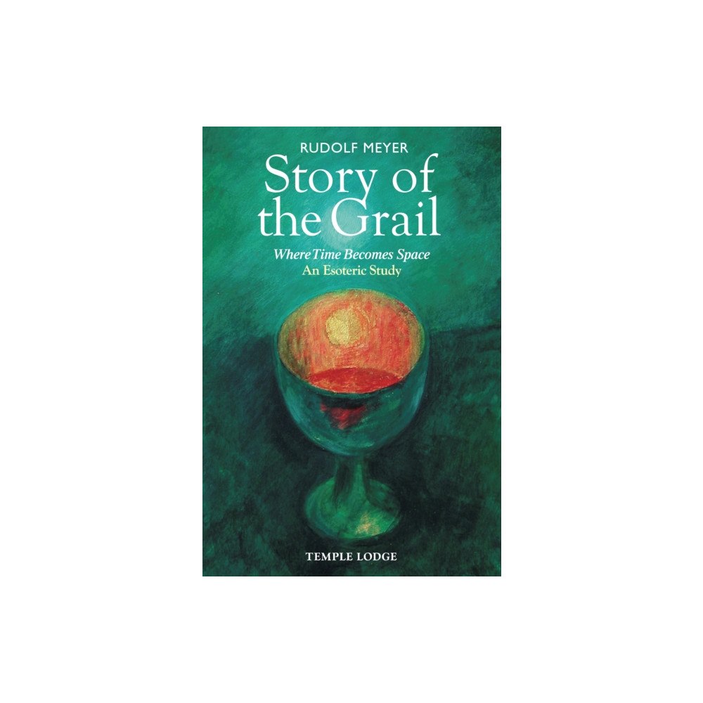 Temple Lodge Publishing Story of the Grail (häftad, eng)