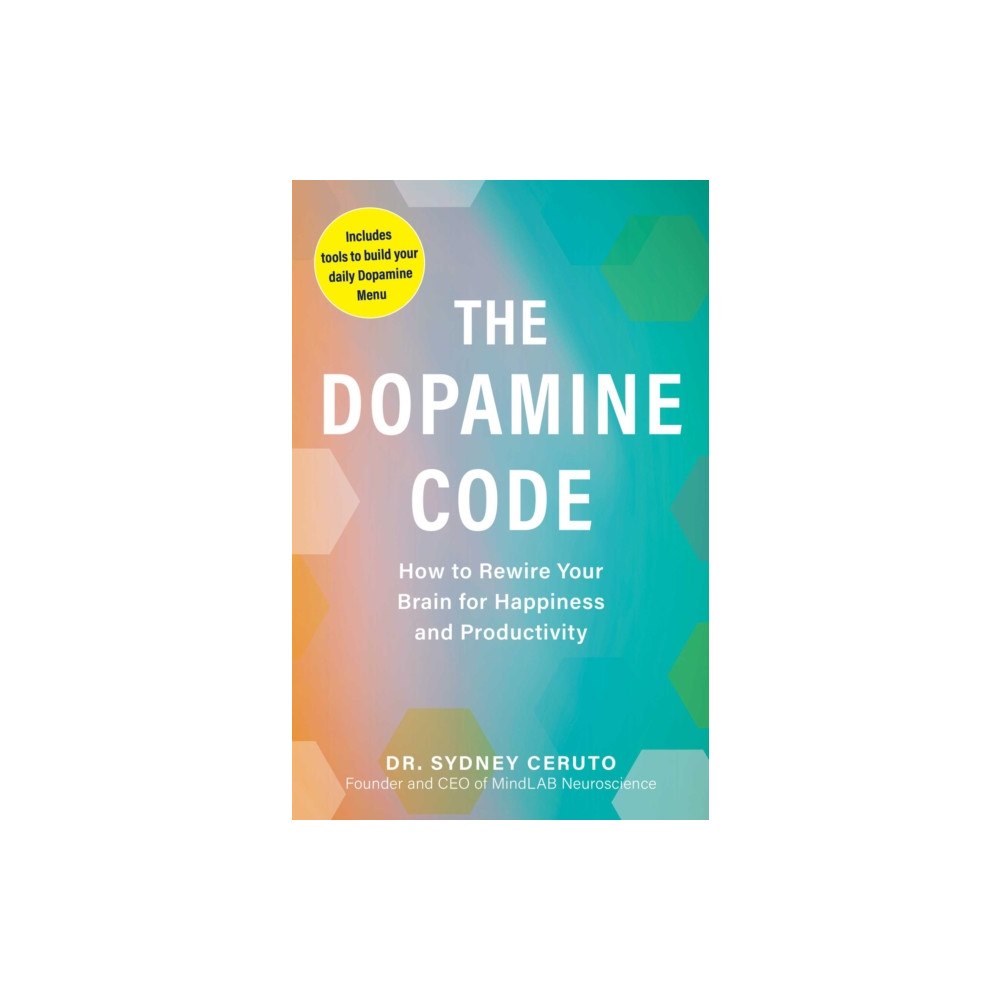 Adams Media Corporation The Dopamine Code (häftad, eng)