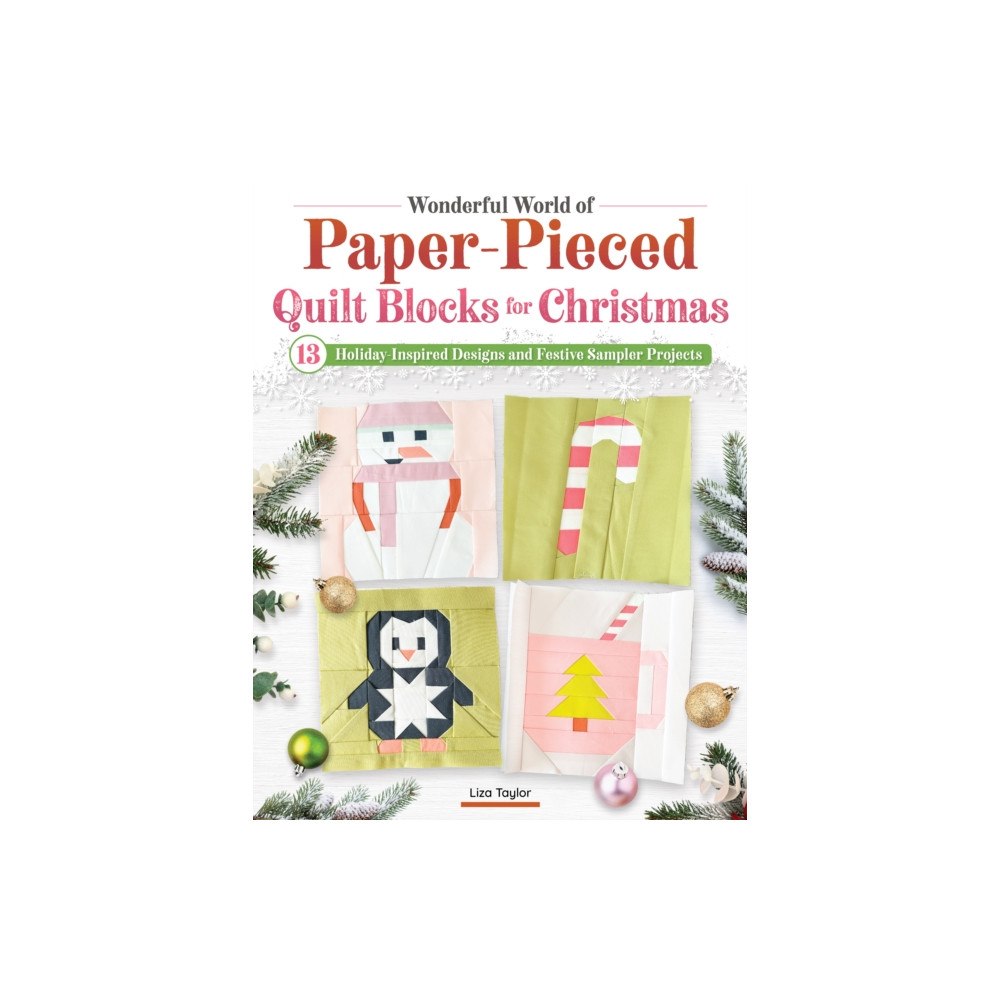 Fox Chapel Publishing Wonderful World of Paper-Pieced Quilt Blocks for Christmas (häftad, eng)
