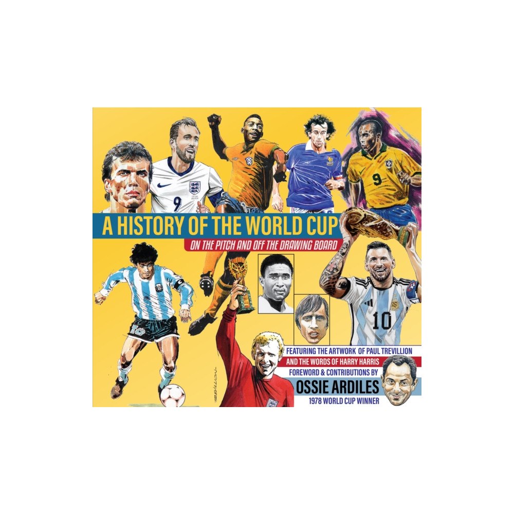 Empire Publications Ltd A History of the World Cup (inbunden, eng)