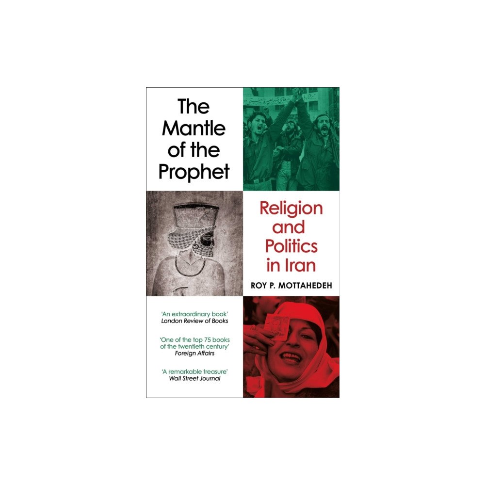 Oneworld Publications The Mantle of the Prophet (häftad, eng)