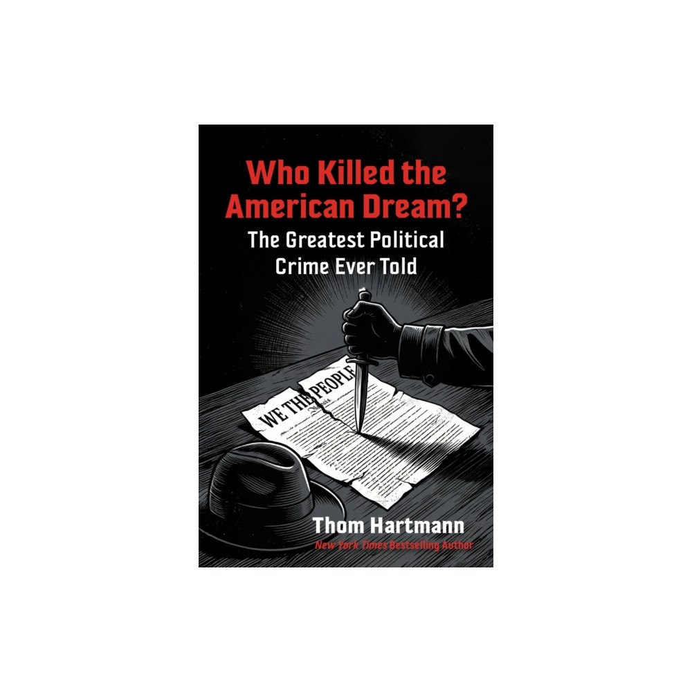 Berrett-Koehler Publishers Who Killed the American Dream? (häftad, eng)