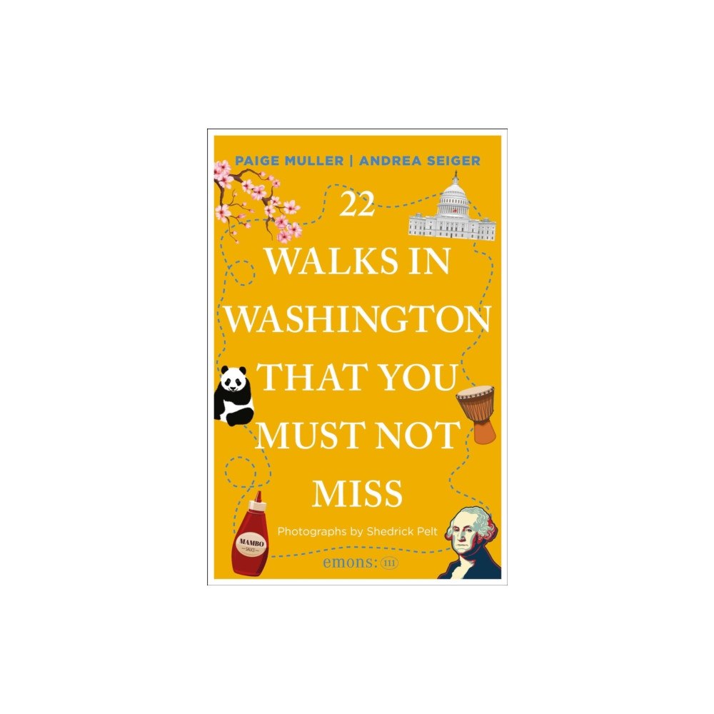 Emons Verlag GmbH 22 Walks in Washington, DC That You Must Not Miss (häftad, eng)