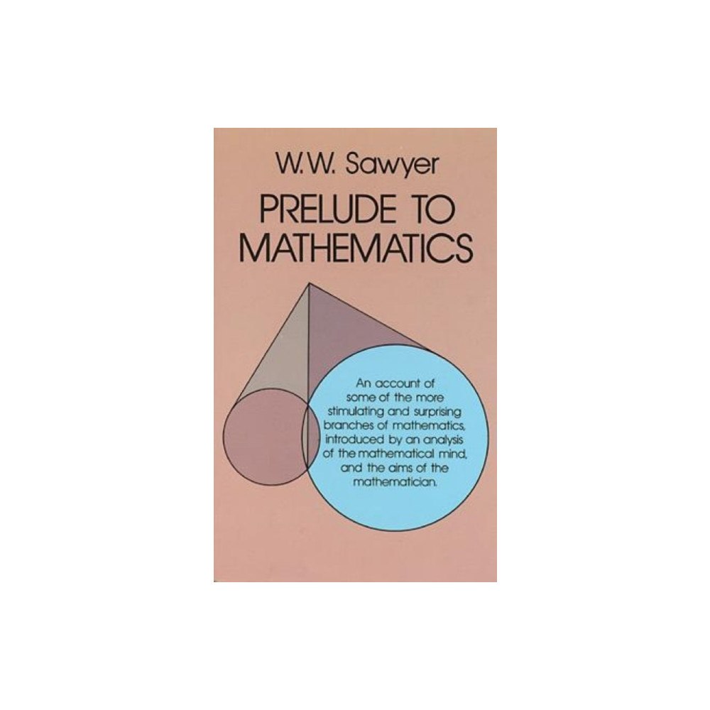 Dover publications inc. Prelude to Mathematics (häftad, eng)