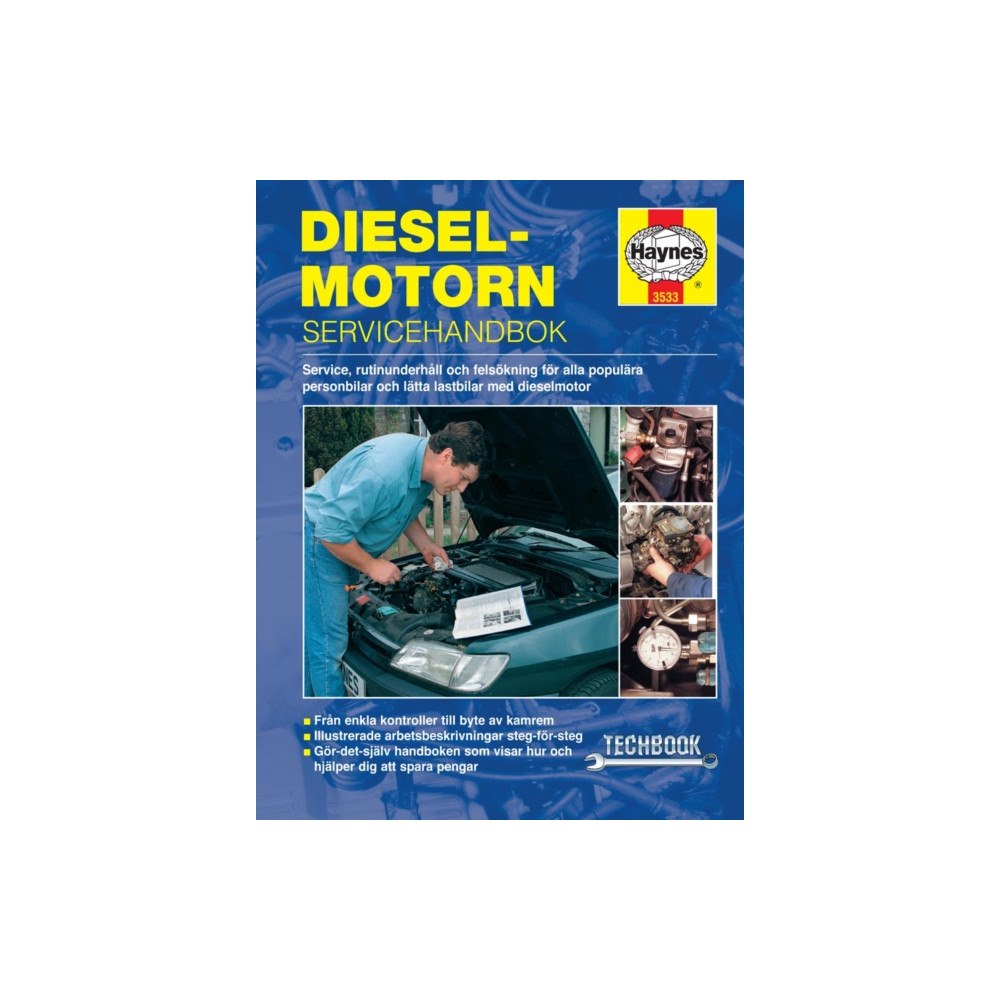 Haynes Publishing Group Dieselmotorn - servicehandbok Haynes Techbook (svenske utgava) (häftad)