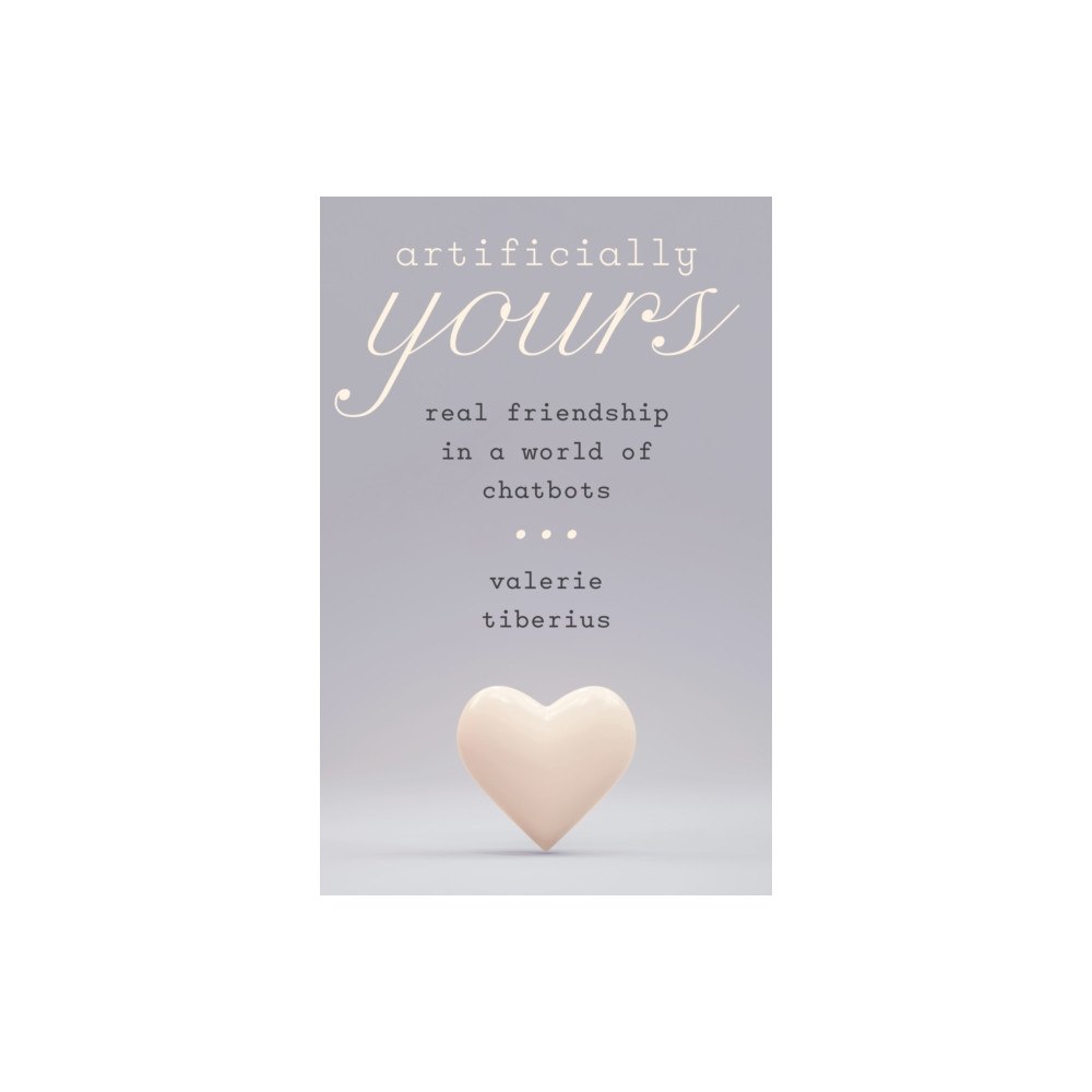 Princeton University Press Artificially Yours (inbunden, eng)