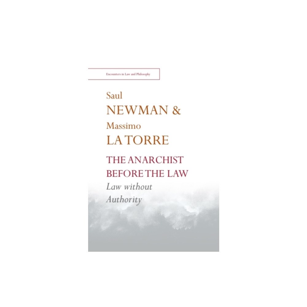Edinburgh university press The Anarchist before the Law (häftad, eng)