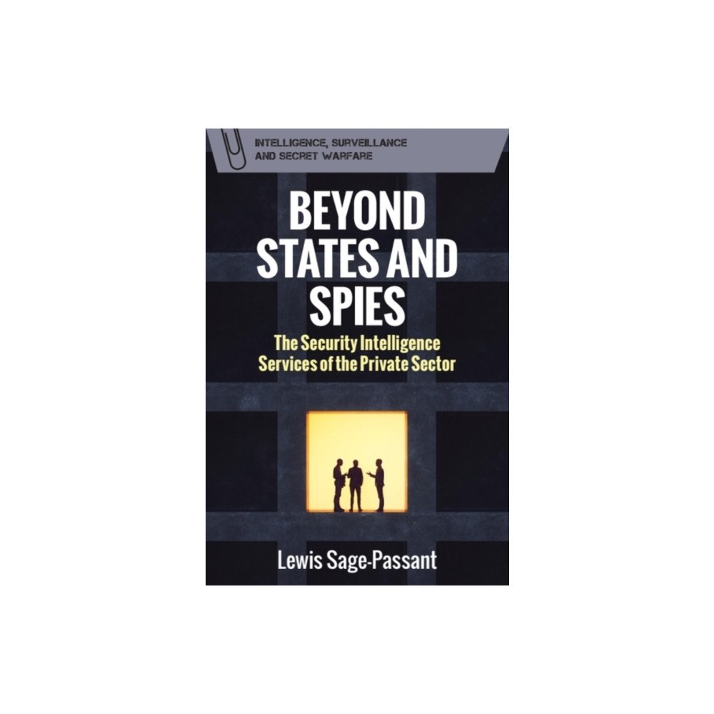 Edinburgh university press Beyond States and Spies (häftad, eng)