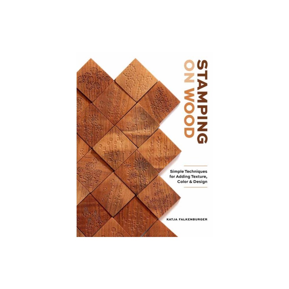 Schiffer Publishing Ltd Stamping on Wood (inbunden, eng)