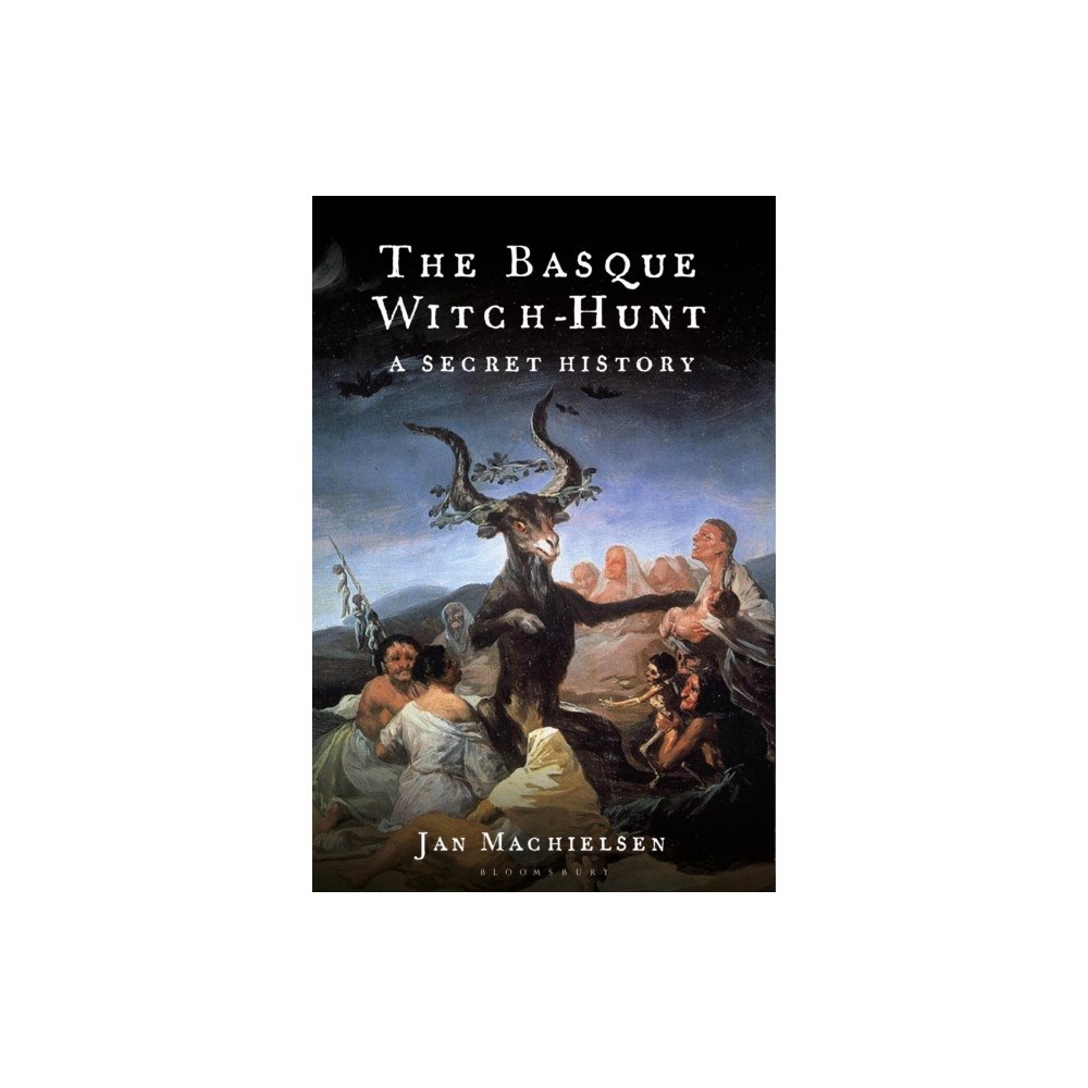 Bloomsbury Publishing PLC The Basque Witch-Hunt (häftad, eng)