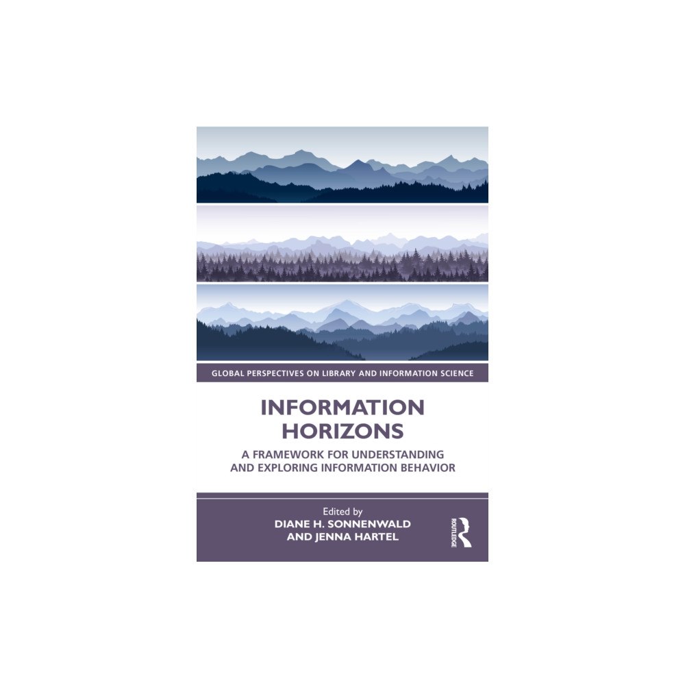 Taylor & francis ltd Information Horizons (häftad, eng)