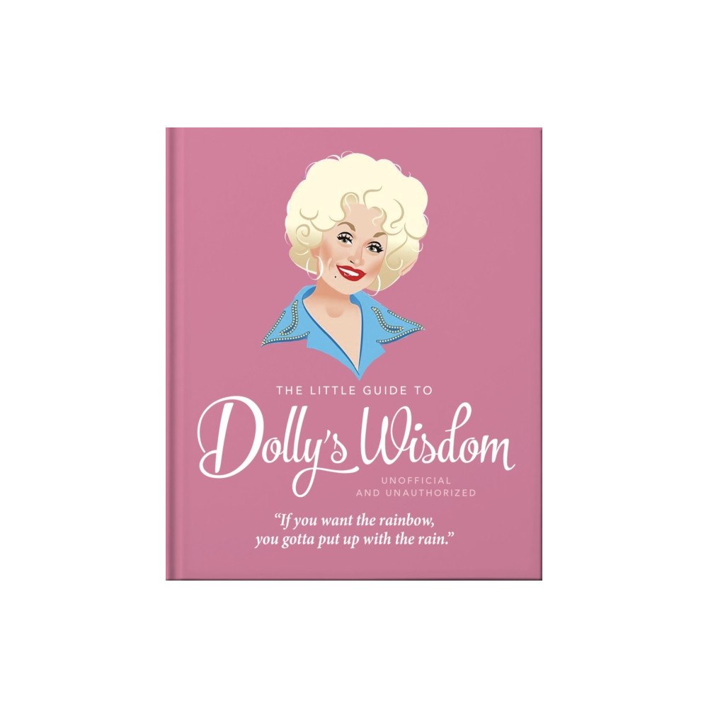 Headline Publishing Group The Little Guide to Dolly's Wisdom (inbunden, eng)