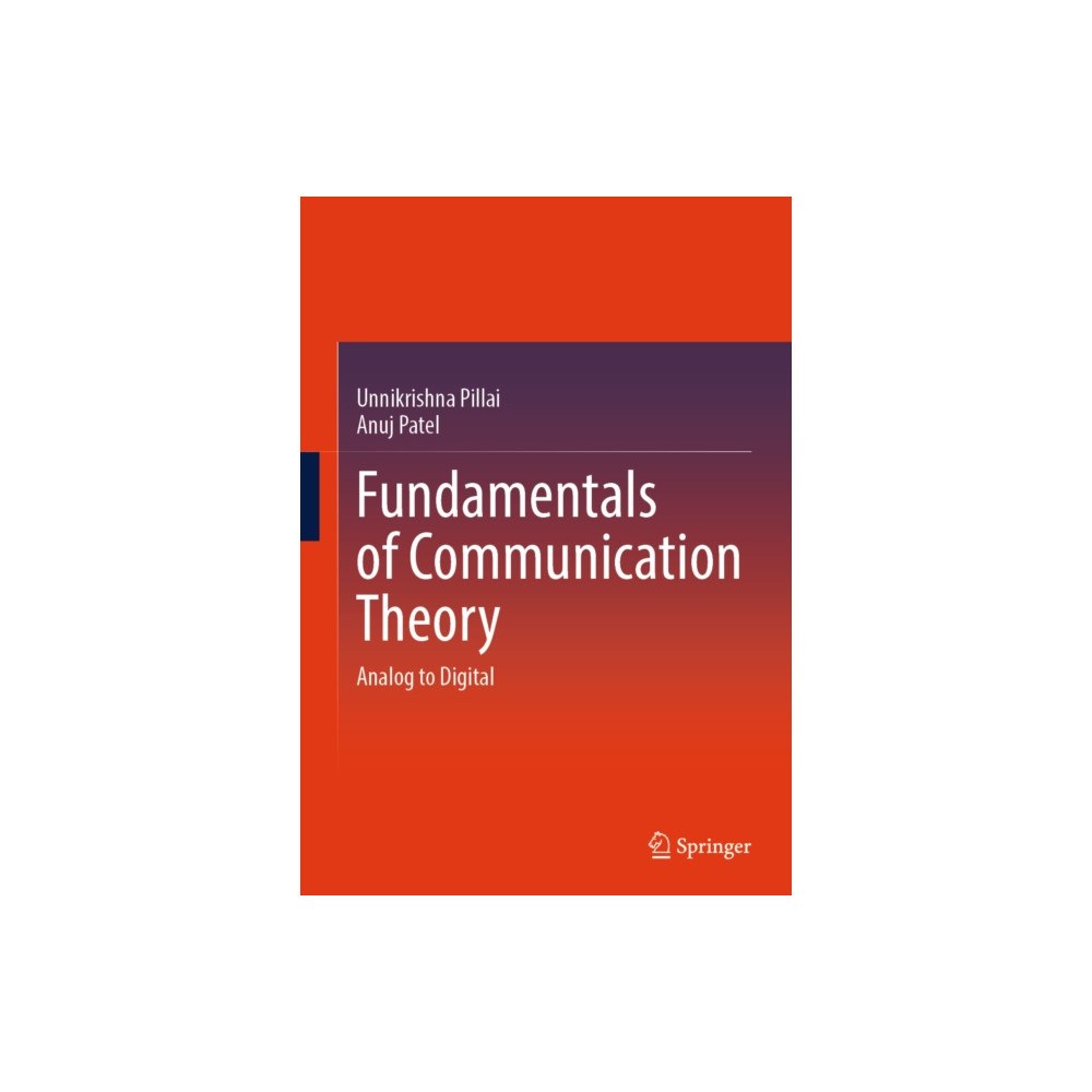 Springer Nature Switzerland AG Fundamentals of Communication Theory (inbunden, eng)