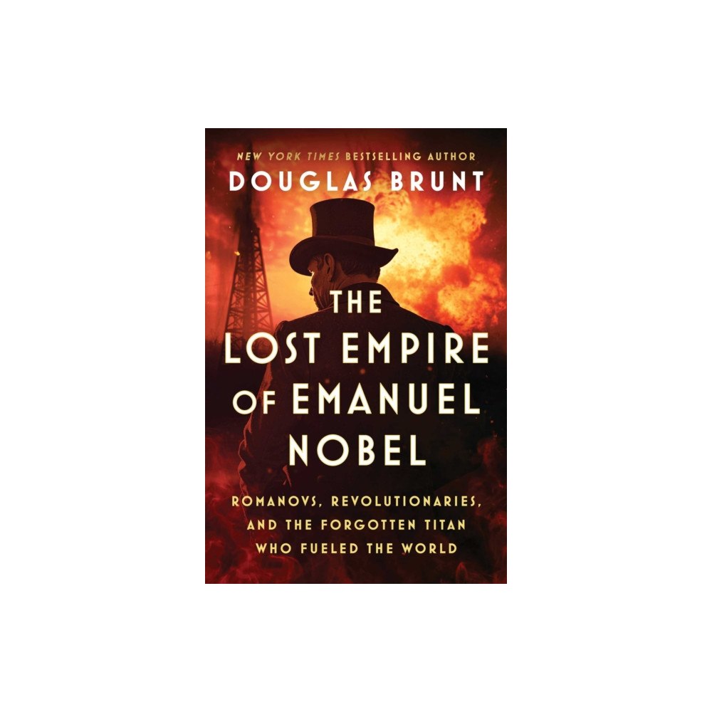 Atria Books The Lost Empire of Emanuel Nobel (inbunden, eng)