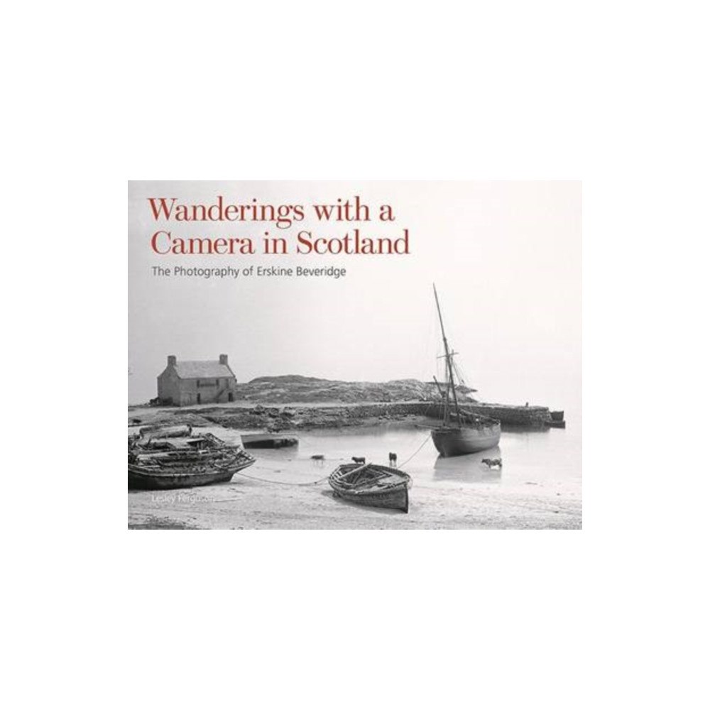 Historic Environment Scotland Wanderings with a Camera in Scotland (häftad, eng)