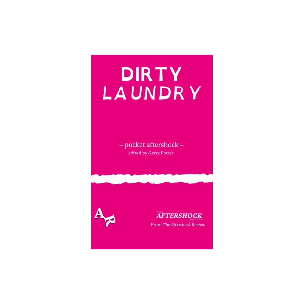 The Aftershock Review Dirty Laundry (häftad, eng)