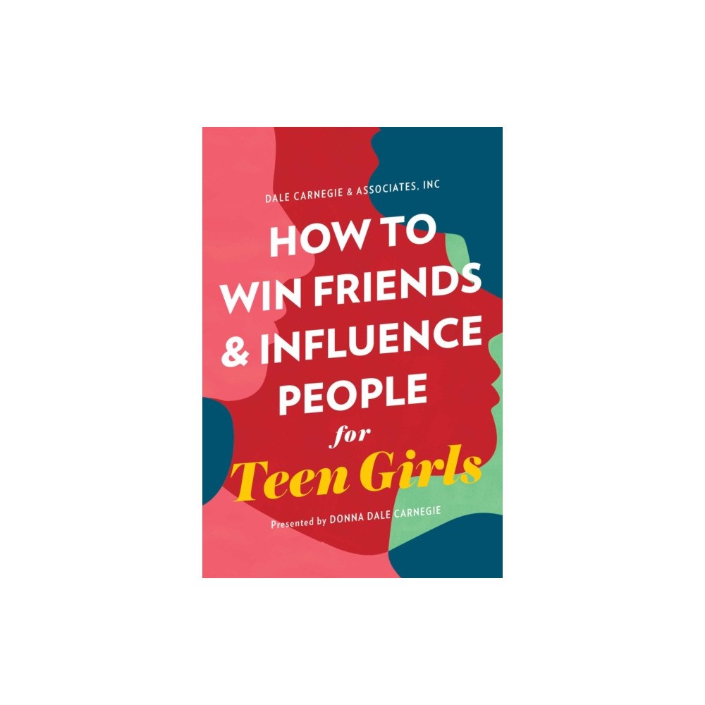 Simon & Schuster How to Win Friends and Influence People for Teen Girls (häftad, eng)
