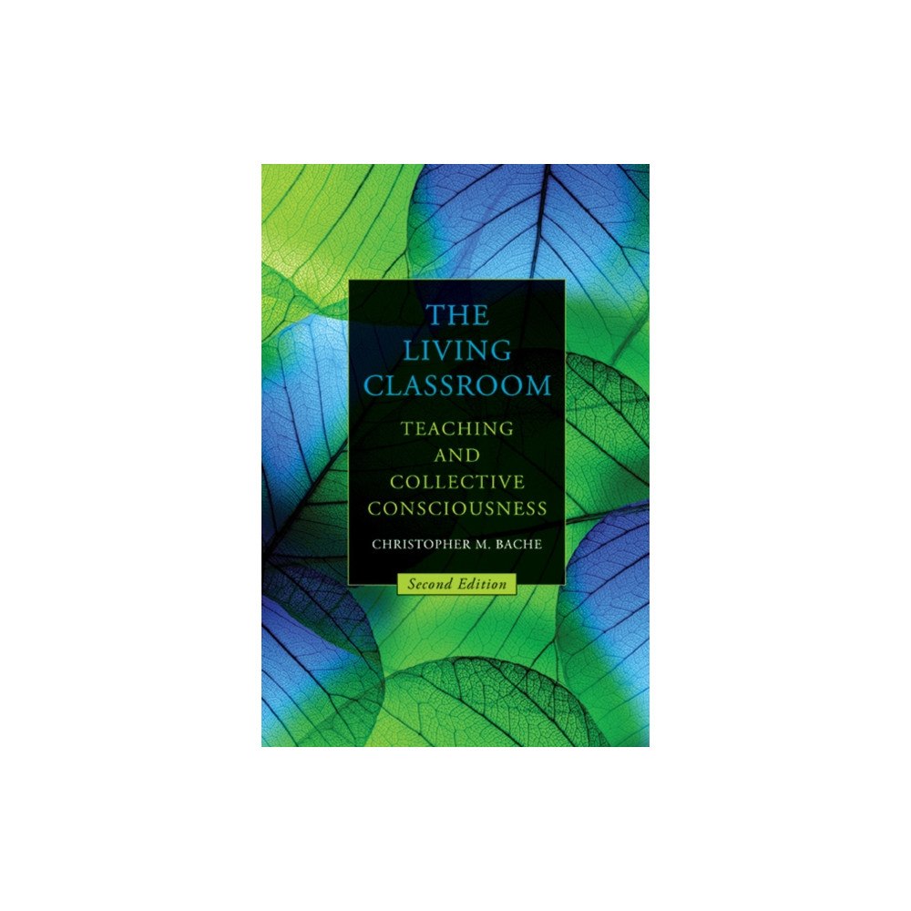 State University of New York Press The Living Classroom (häftad, eng)