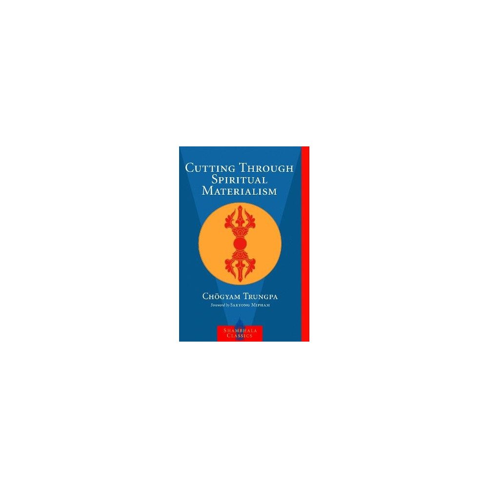 Chogyam Trungpa Cutting Through Spiritual Materialism (häftad, eng)