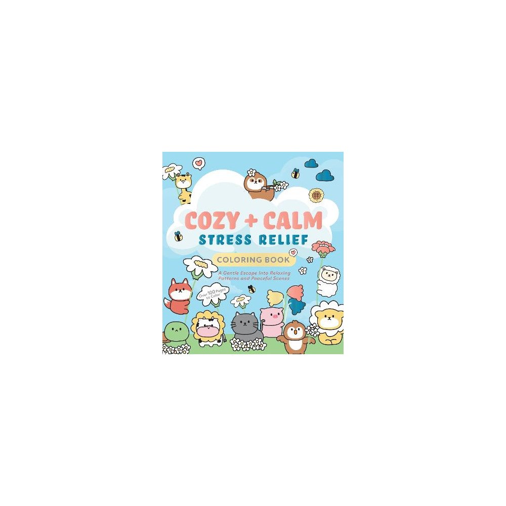 Editors of Chartwell Books Cozy & Calm Stress Relief Coloring Book: A Gentle Escape Into Relaxing Patterns and Peaceful Scenes (häftad, eng)