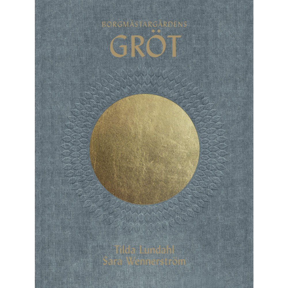 Sara Wennerström Borgmästargårdens gröt (bok, klotband)