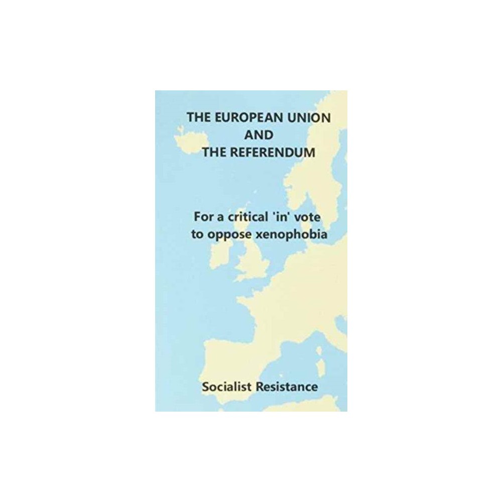 Resistance Books The European Union and the Referendum (häftad, eng)