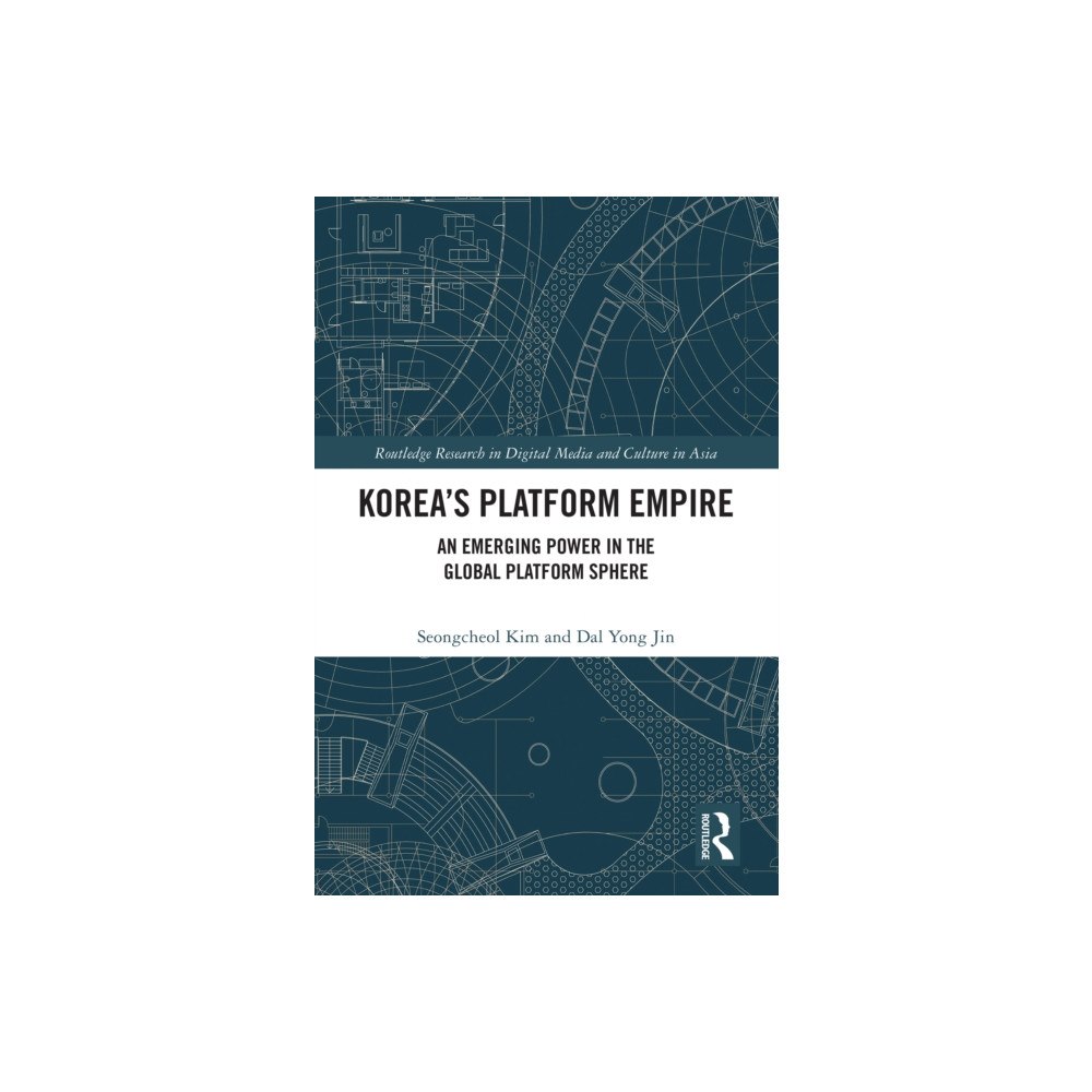 Taylor & francis ltd Korea’s Platform Empire (häftad, eng)