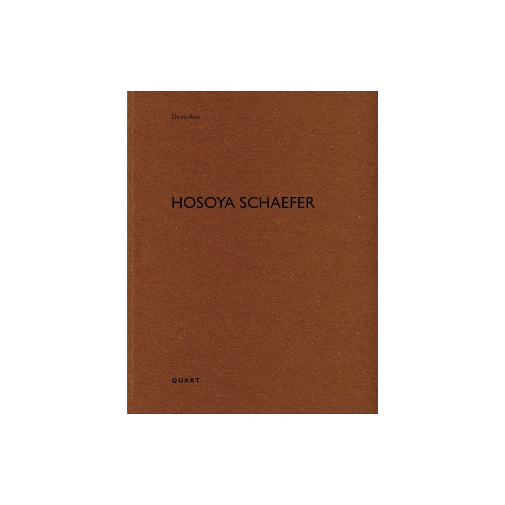 Quart Publishers Hosoya Schaefer Architects (häftad, eng)