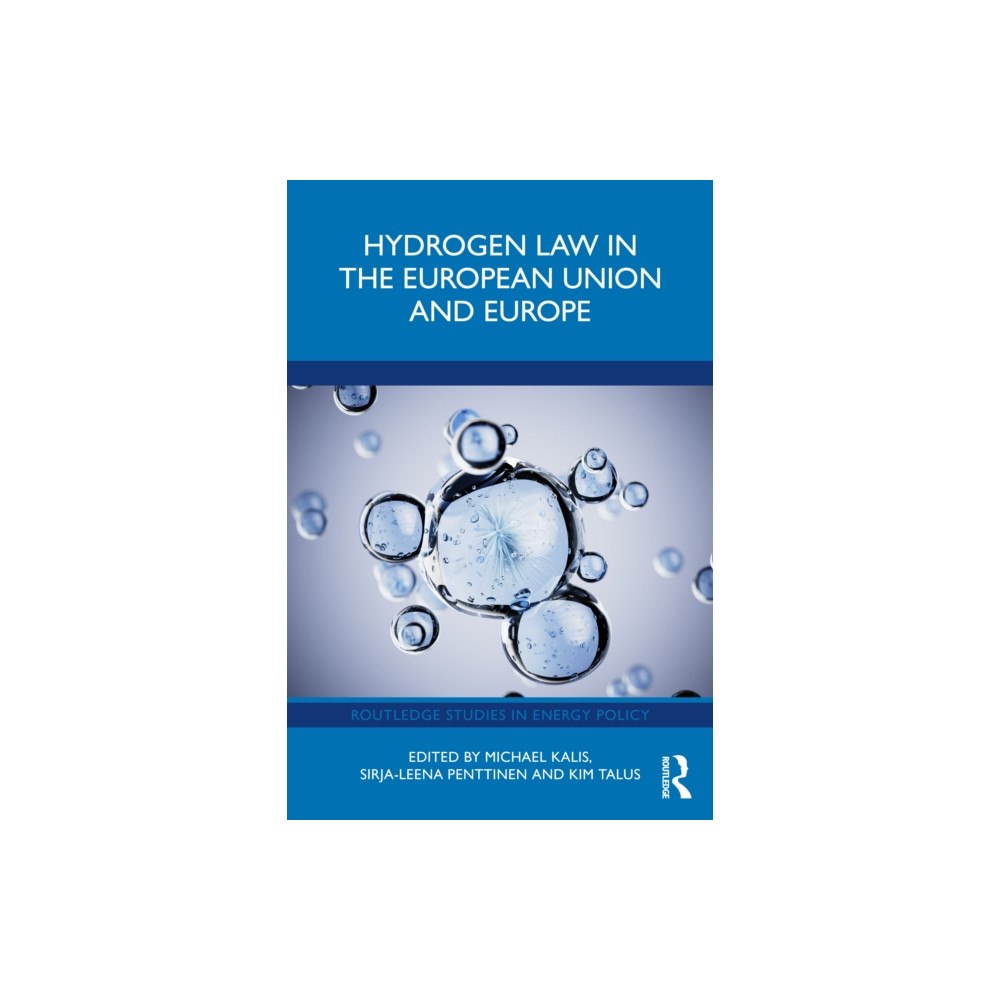Taylor & francis ltd Hydrogen Law in the European Union and Europe (häftad, eng)