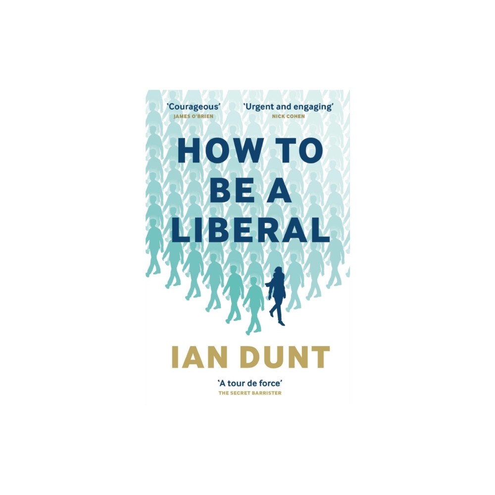 Canbury Press How To Be A Liberal (häftad, eng)