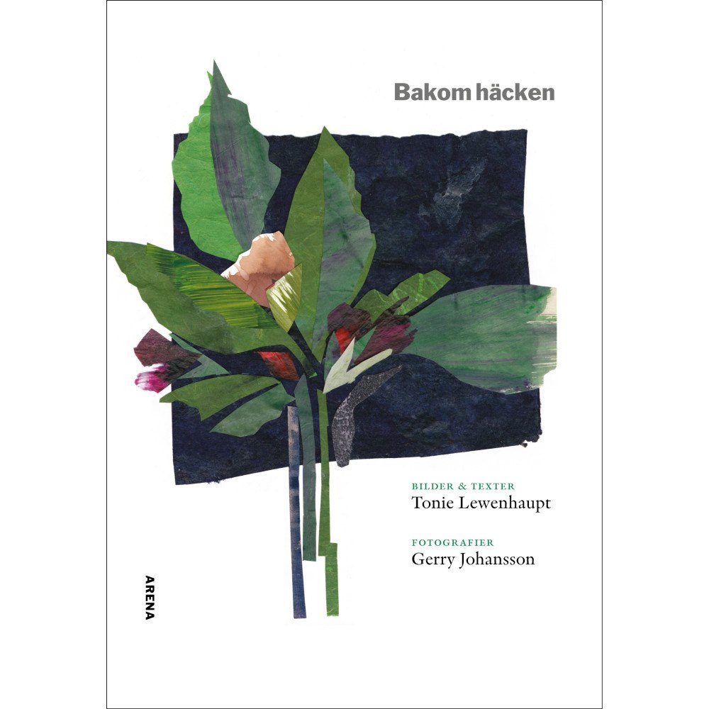 Tonie Lewenhaupt Bakom häcken (inbunden)