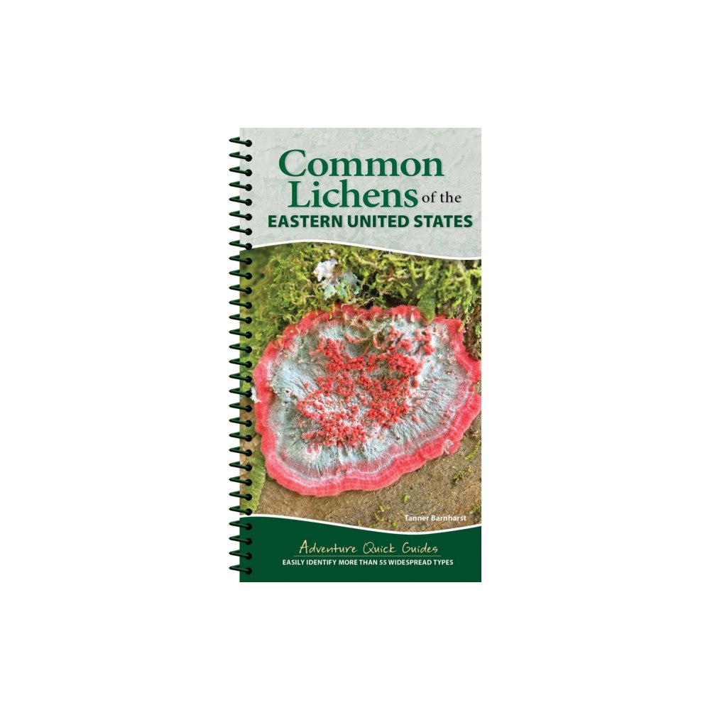 Adventure Publications, Incorporated Common Lichens of the Eastern United States (bok, spiral, eng)