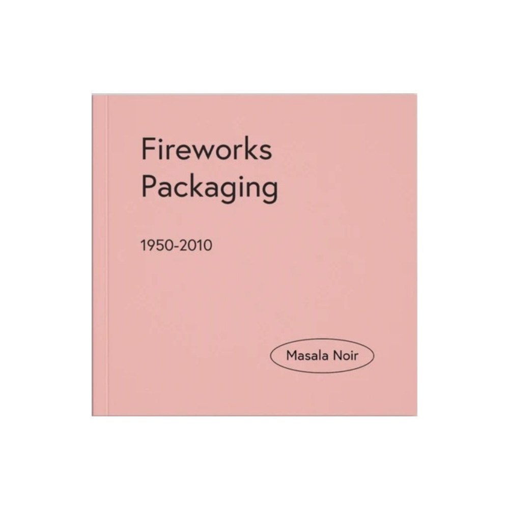 Masala Noir Fireworks Packaging (häftad, eng)