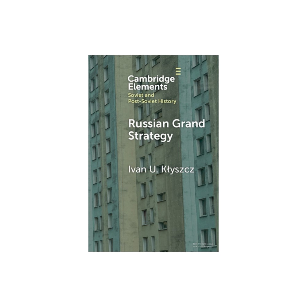 Cambridge University Press Russian Grand Strategy (häftad, eng)