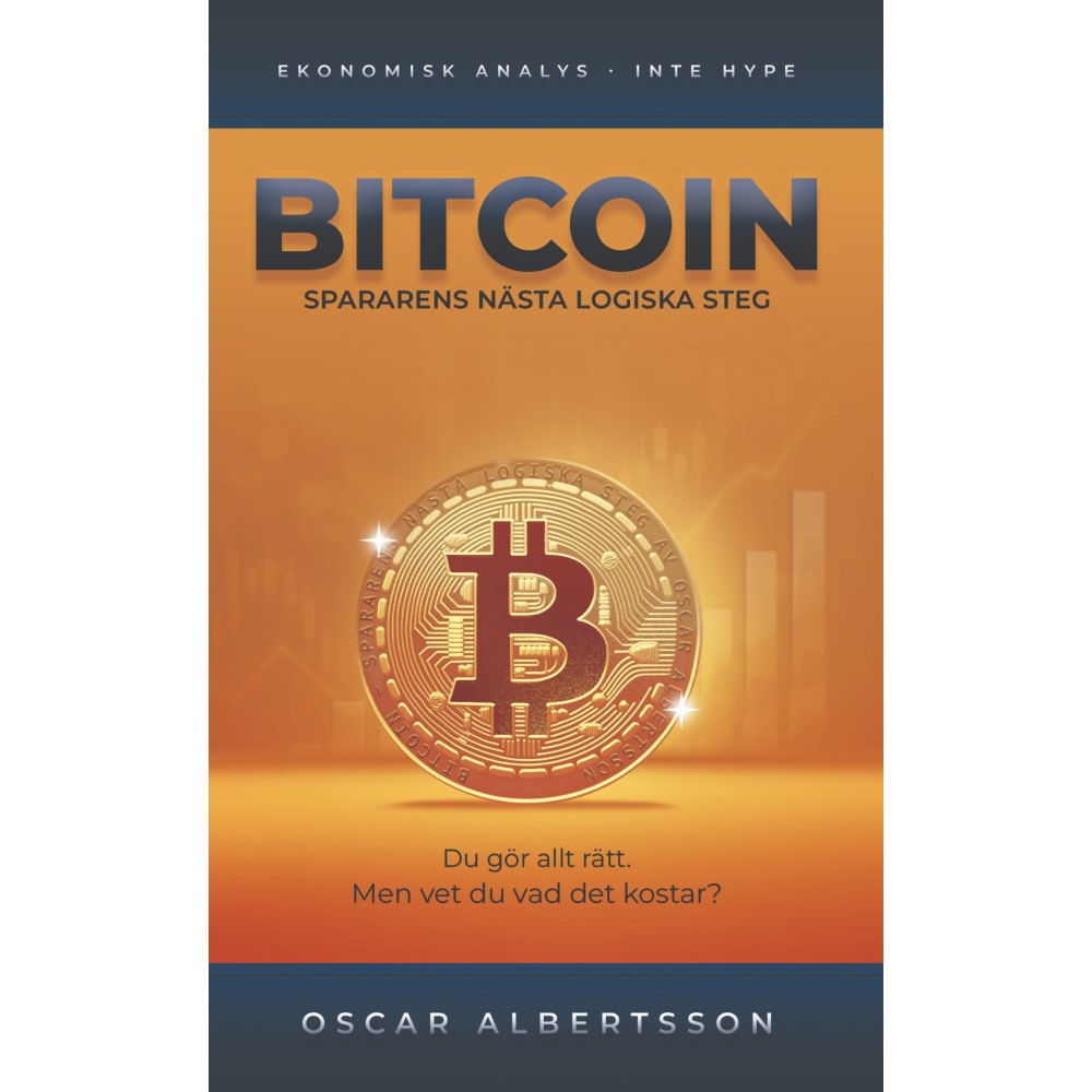 Oscar Albertsson Bitcoin - Spararens nästa logiska steg (häftad)