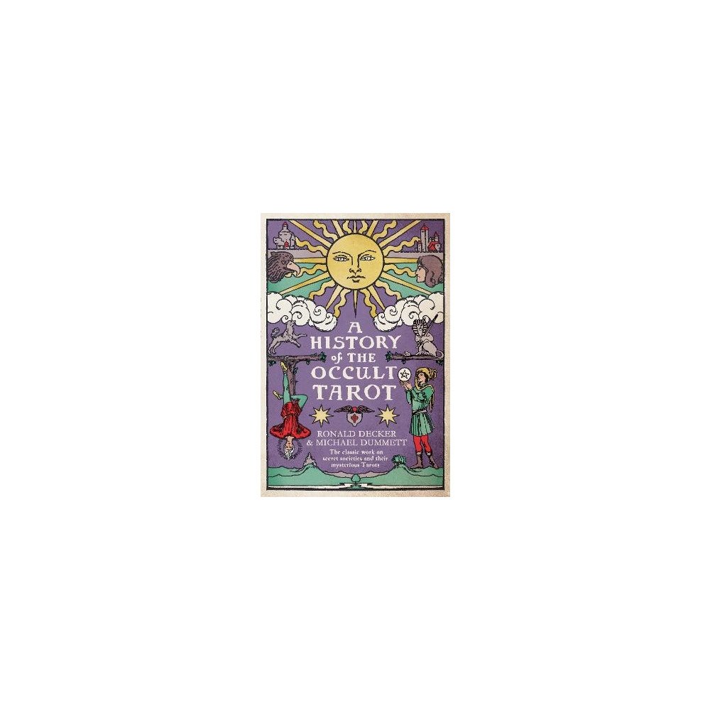 Ronald Decker A History of the Occult Tarot (pocket, eng)