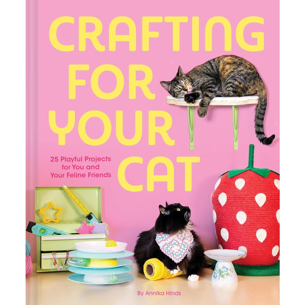 Annika Hinds Crafting for Your Cat 25 Playful Projects for You and Your Feline Friends (inbunden, eng)