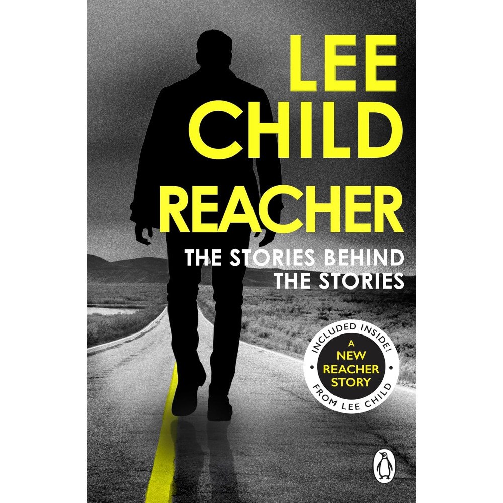 Lee Child Reacher: The Stories Behind The Stories (pocket, eng)